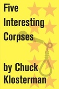 Cover: Five Interesting Corpses - Scribner