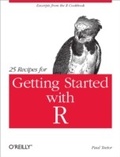 Cover: 25 Recipes for Getting Started with R - O'Reilly