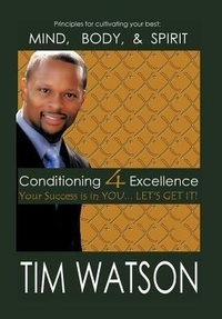 Enlarge image Cover: Conditioning-4-Excellence - AuthorHouse