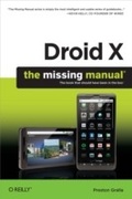 Cover: Droid X: The Missing Manual - O'Reilly