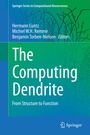 Cover: The Computing Dendrite - Springer