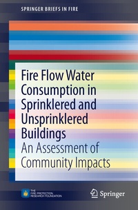 Enlarge image Cover: Fire Flow Water Consumption in Sprinklered and Unsprinklered Buildings - Springer