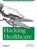Cover: Hacking Healthcare - O'Reilly