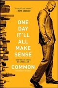 Cover: One Day It'll All Make Sense - Atria Books