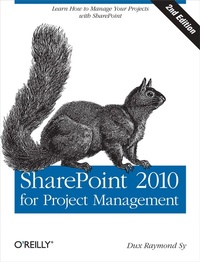 Abbildung von: SharePoint 2010 for Project Management - O'Reilly