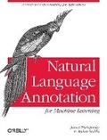 Cover: Natural Language Annotation for Machine Learning - O'Reilly