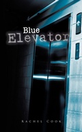 Cover: Blue Elevator - Trafford Publishing