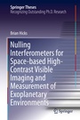 Cover: Nulling Interferometers for Space-based High-Contrast Visible Imaging and Measurement of Exoplanetary Environments - Springer