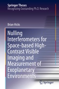 Cover: Nulling Interferometers for Space-based High-Contrast Visible Imaging and Measurement of Exoplanetary Environments - Springer