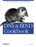 Cover: DNS & Bind Cookbook - O'Reilly