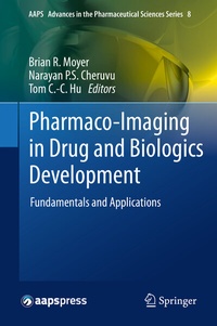 Abbildung von: Pharmaco-Imaging in Drug and Biologics Development - Springer