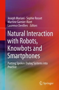 Enlarge image Cover: Natural Interaction with Robots, Knowbots and Smartphones - Springer