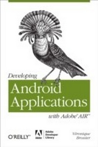 Abbildung von: Developing Android Applications with Adobe AIR - O'Reilly