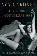 Cover: Ava Gardner: The Secret Conversations - Simon + Schuster LLC