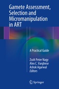 Cover: Gamete Assessment, Selection and Micromanipulation in ART - Springer