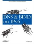 Cover: DNS and BIND on IPv6 - O'Reilly