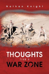 Enlarge image Cover: Thoughts from a War Zone - AuthorHouse