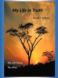 Cover: My Life in Truth - Trafford Publishing