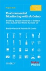 Cover: Environmental Monitoring with Arduino - Make Community, LLC