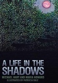 Cover: A Life in the Shadows - Dog Ear Publishing