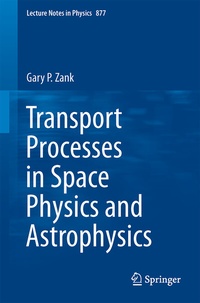 Enlarge image Cover: Transport Processes in Space Physics and Astrophysics - Springer