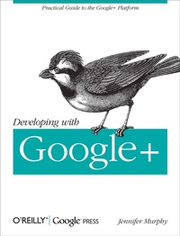 Abbildung von: Developing with Google+ - O'Reilly