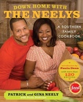 Cover: Down Home with the Neelys - Knopf Publishing Group