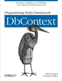 Abbildung von: Programming Entity Framework: DbContext - O'Reilly
