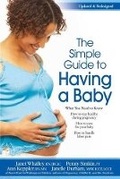 Cover: Simple Guide to Having a Baby (2012) (Retired Edition) - Simon & Schuster