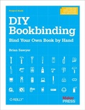 Cover: DIY Bookbinding - Maker Media, Inc