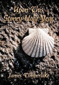 Cover: Upon This Stoney Holy Year - AuthorHouse
