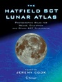 Cover: The Hatfield SCT Lunar Atlas - Springer