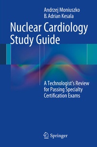 Enlarge image Cover: Nuclear Cardiology Study Guide - Springer