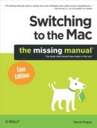 Abbildung von: Switching to the Mac: The Missing Manual, Lion Edition - O'Reilly