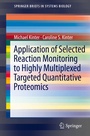 Bild: Application of Selected Reaction Monitoring to Highly Multiplexed Targeted Quantitative Proteomics - Springer