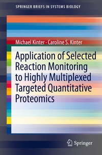 Abbildung von: Application of Selected Reaction Monitoring to Highly Multiplexed Targeted Quantitative Proteomics - Springer