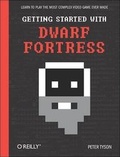 Cover: Getting Started with Dwarf Fortress - O'Reilly
