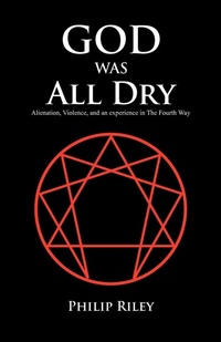 Enlarge image Cover: God Was All Dry - Trafford Publishing