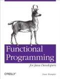 Cover: Functional Programming for Java Developers - O'Reilly