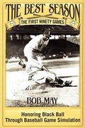 Cover: The Best Season - The First Ninety Games - Dog Ear Publishing