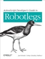 Cover: ActionScript Developer's Guide to Robotlegs - O'Reilly