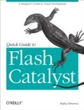 Cover: Quick Guide to Flash Catalyst - O'Reilly
