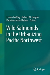 Abbildung von: Wild Salmonids in the Urbanizing Pacific Northwest - Springer