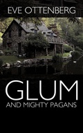 Cover: Glum and Mighty Pagans - AuthorHouse