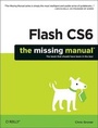 Cover: Flash CS6: The Missing Manual - O'Reilly