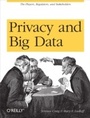 Cover: Privacy and Big Data - O'Reilly