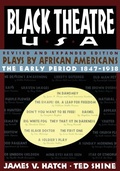 Cover: Black Theatre USA Revised and Expanded Edition, Volume 1 of a 2 Volume Set - Free Press