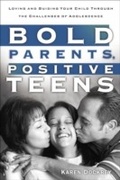 Cover: Bold Parents, Positive Teens - WaterBrook