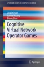 Cover: Cognitive Virtual Network Operator Games - Springer