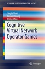 Cover: Cognitive Virtual Network Operator Games - Springer